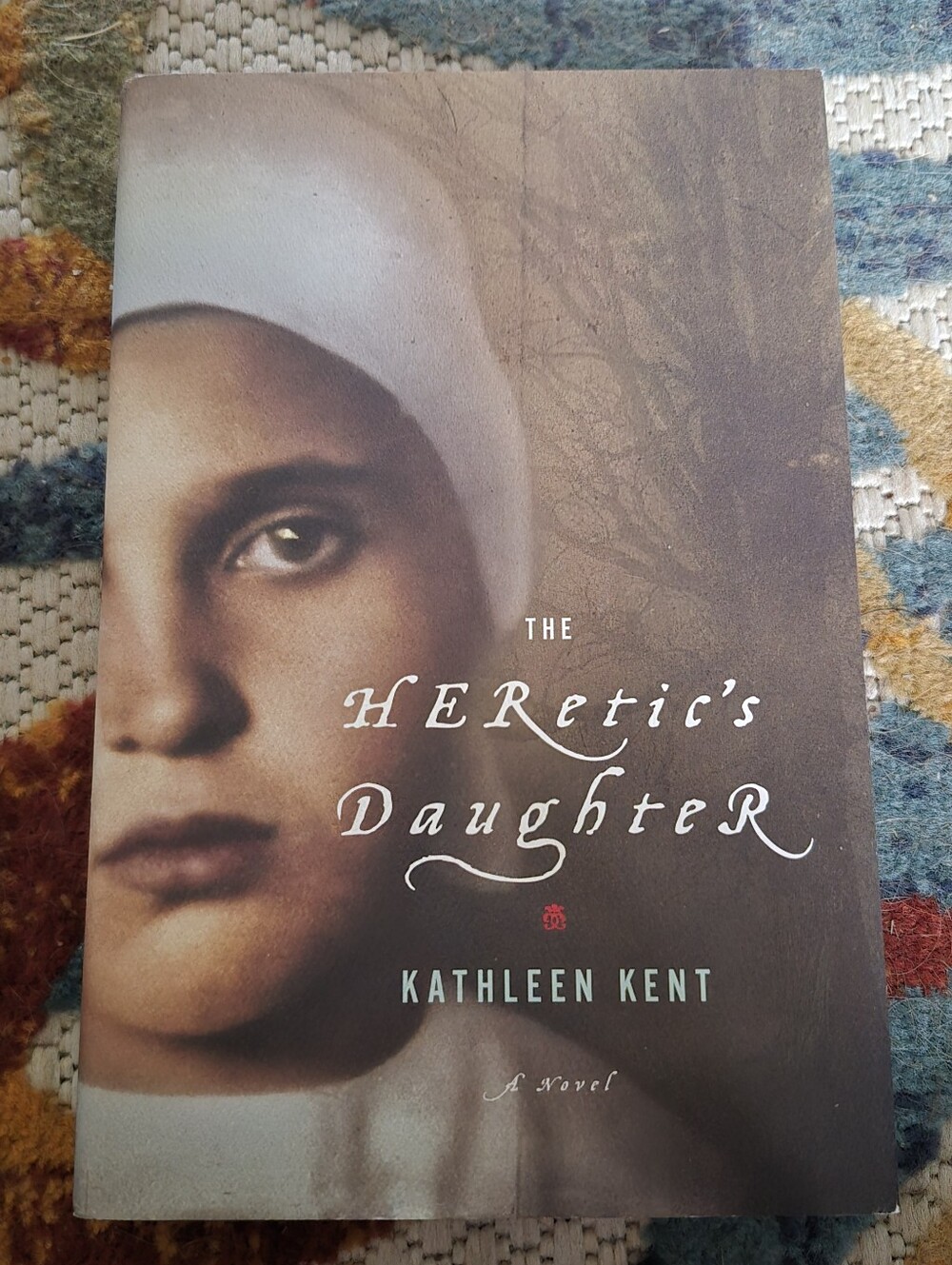 The Heretic's Daughter By Kathleen Kent